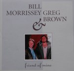 Bill Morrissey And Greg Brown Friend Of Mine cover Jpeg